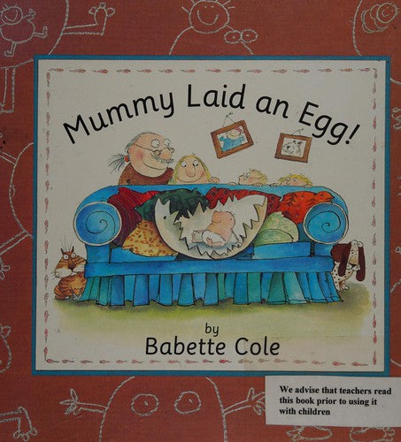 Mummy Laid an Egg