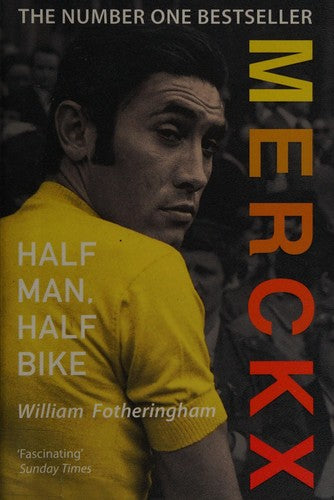Merckx: Half Man, Half Bike