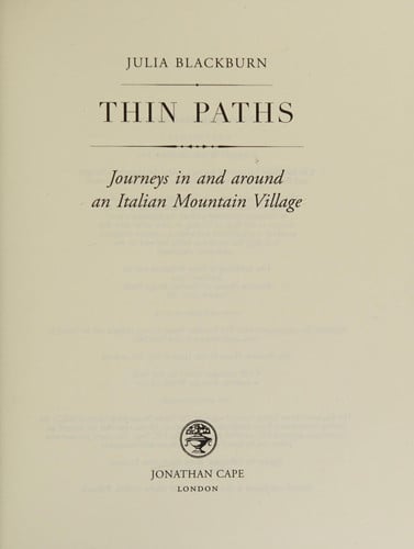 Thin Paths: Journeys in and around an Italian Mountain Village