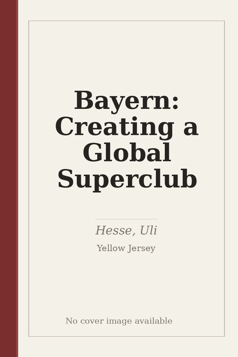 Bayern: Creating a Global Superclub - no cover image available