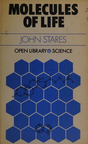 Molecules of Life (Open Library Science S.)