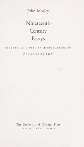 Nineteenth Century Essays (Classics of British Historical Literature)
