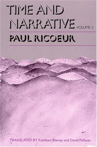 Time and Narrative, Volume 3: v. 3