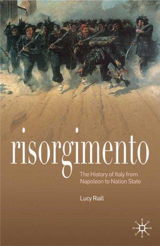 Risorgimento: The History of Italy from Napoleon to Nation State: 0