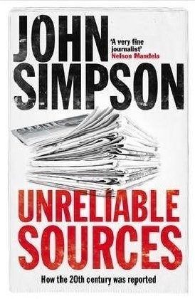 Unreliable Sources: How the Twentieth Century Was Reported