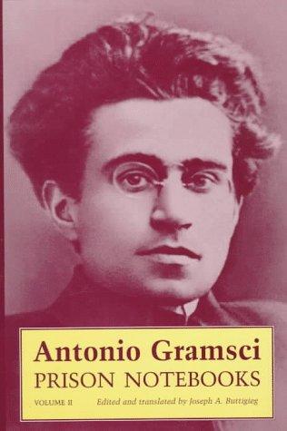 Prison Notebooks: Volume 1 (European Perspectives: A Series in Social Thought and Cultural Criticism)