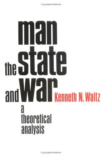 Man the State & War (Paper): Theoretical Analysis