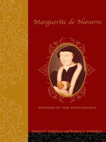 Marguerite de Navarre (1492–1549) – Mother of the Renaissance
