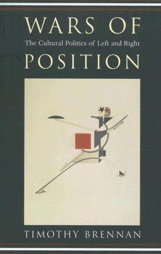 Wars of Position: The Cultural Politics of Left and Right
