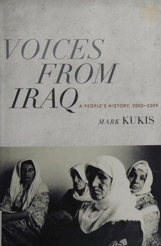 Voices from Iraq: A People's History, 2003-2009