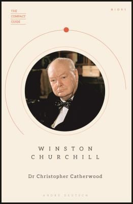 Winston Churchill: The Compact Guide