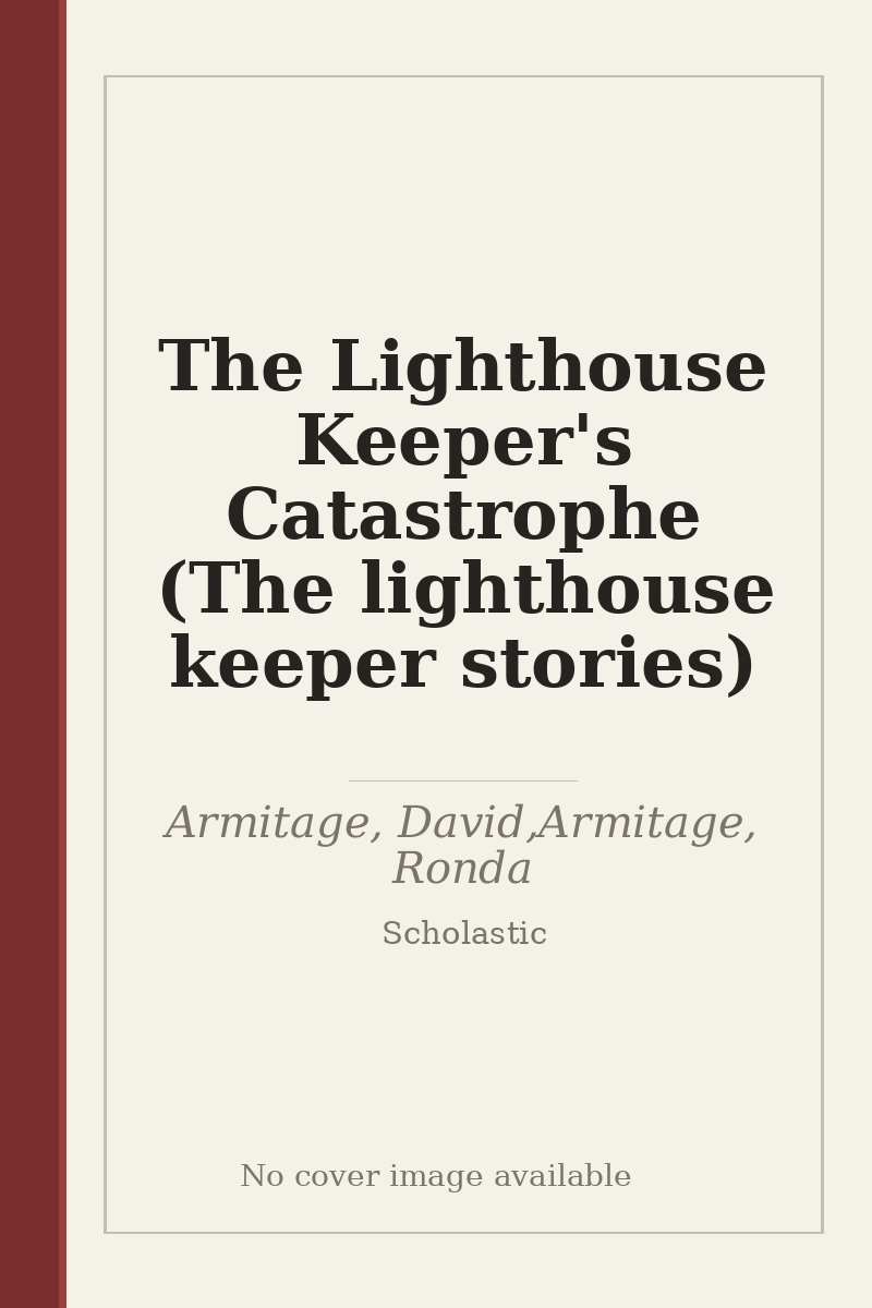 The Lighthouse Keeper's Catastrophe (The lighthouse keeper stories) - no cover image available