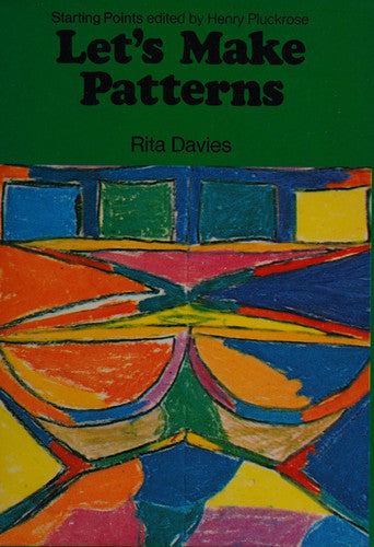 Let's Make Patterns (Starting Points)