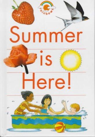 Summer is Here! (Red Rainbows Science S.)