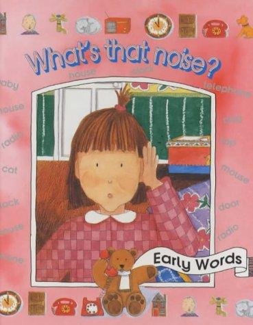 What's That Noise? (Early Words S.)