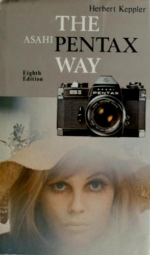 Asahi Pentax Way (Camera Way Books)