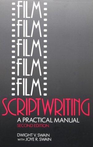 Film Scriptwriting: A Practical Manual