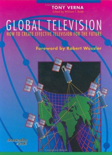 Global Television: How to Create Effective Television for the 1990's
