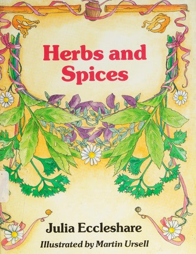 Herbs And Spices: A First Look at Seasonings