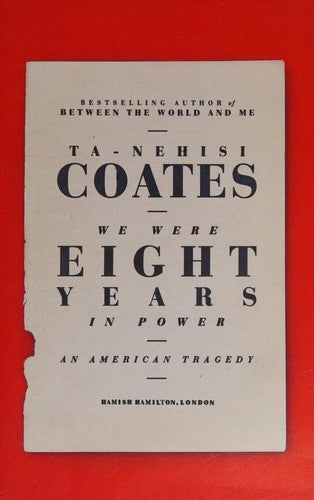 We Were Eight Years in Power: 'One of the foremost essayists on race in the West' Nikesh Shukla, author of The Good Immigrant