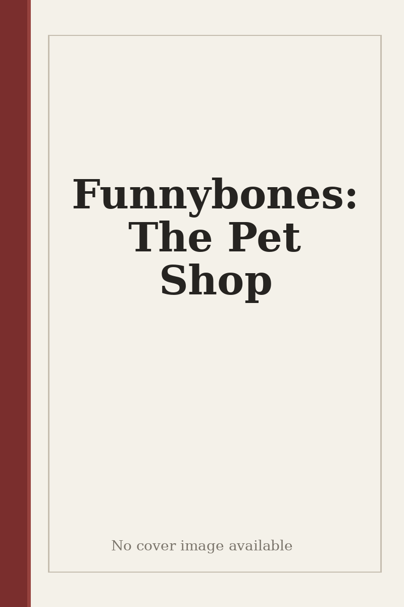 Funnybones: The Pet Shop - no cover image available