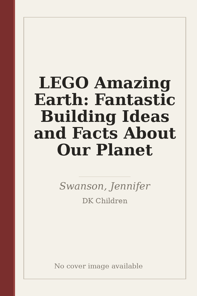LEGO Amazing Earth: Fantastic Building Ideas and Facts About Our Planet - no cover image available