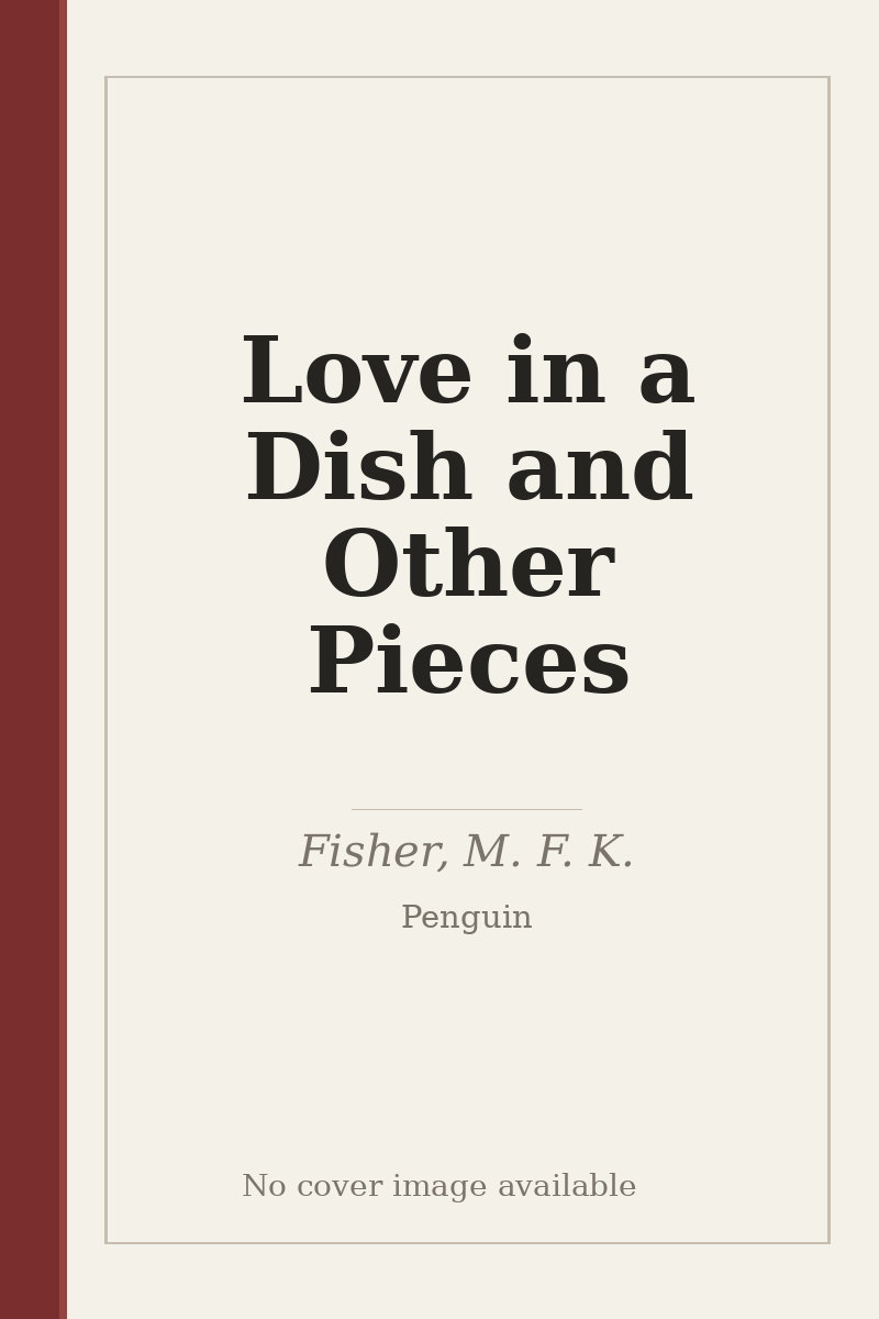 Love in a Dish and Other Pieces - no cover image available