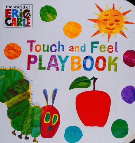 The Very Hungry Caterpillar: Touch and Feel Playbook