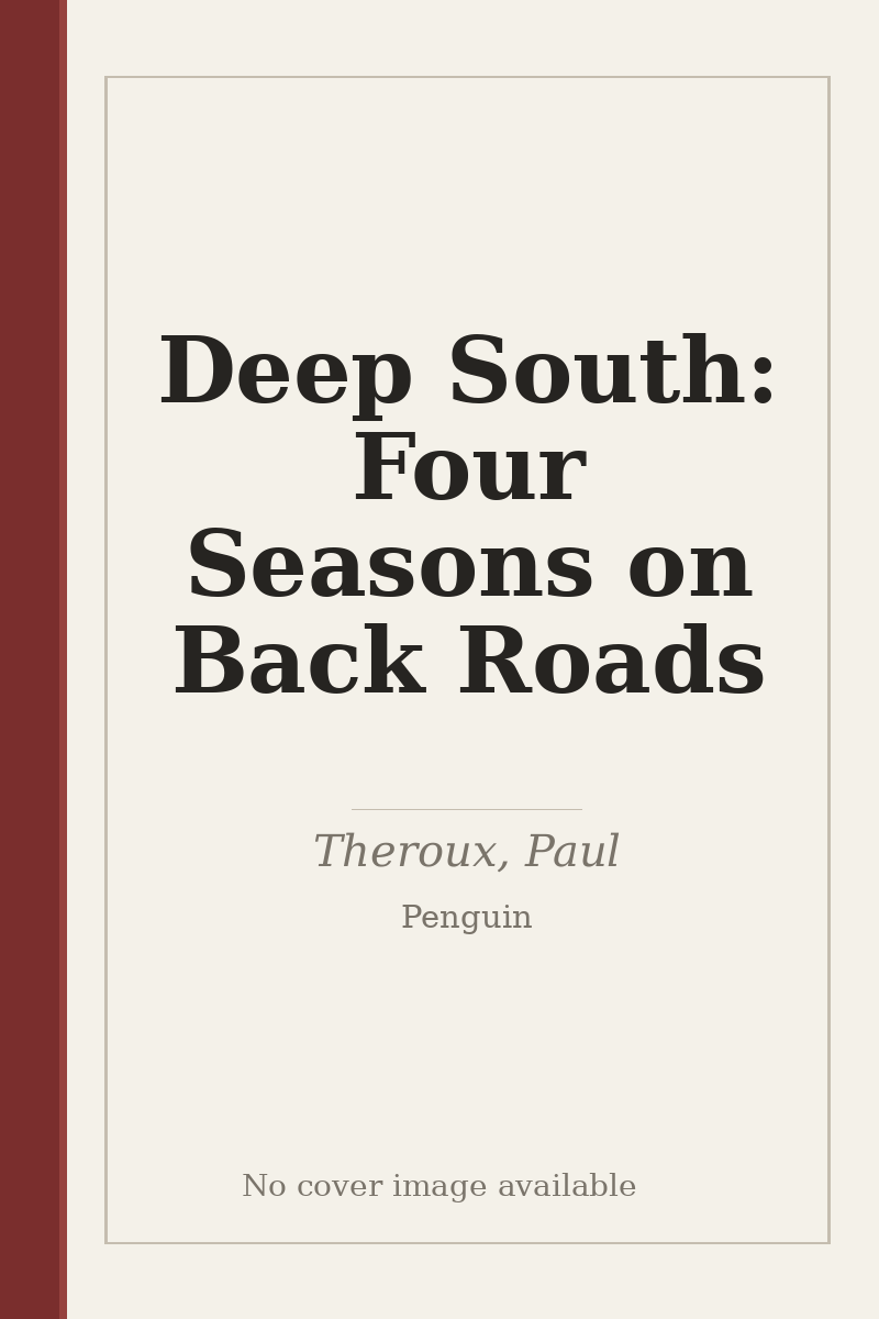 Deep South: Four Seasons on Back Roads - no cover image available