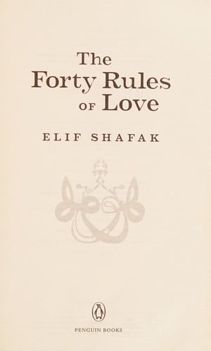 The Forty Rules of Love: The magical tale of love and self-discovery from the bestselling author of The Island of Missing Trees