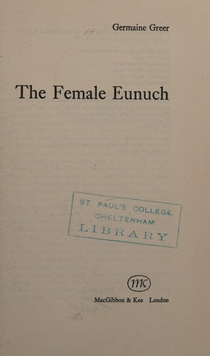 The Female Eunuch (Hardcover)
