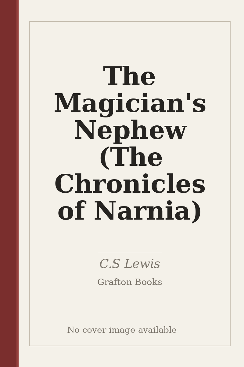 The Magician's Nephew (The Chronicles of Narnia) - no cover image available