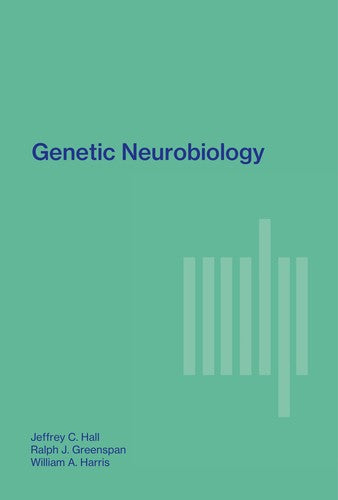 Hall: *genetic* Neurobiology