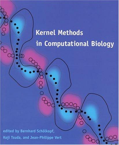 Kernel Methods in Computational Biology (Computational Molecular Biology)
