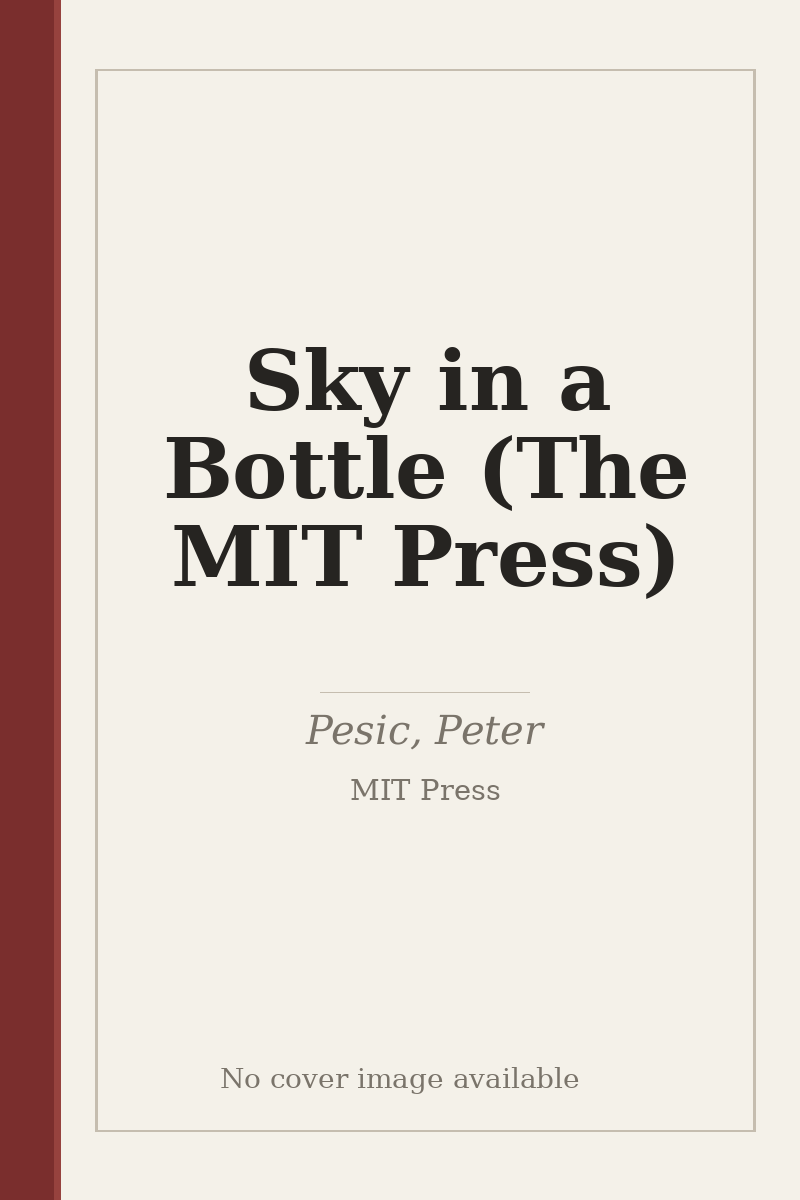 Sky in a Bottle (The MIT Press) - no cover image available