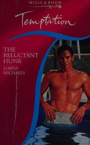 The Reluctant Hunk (Temptation S.)