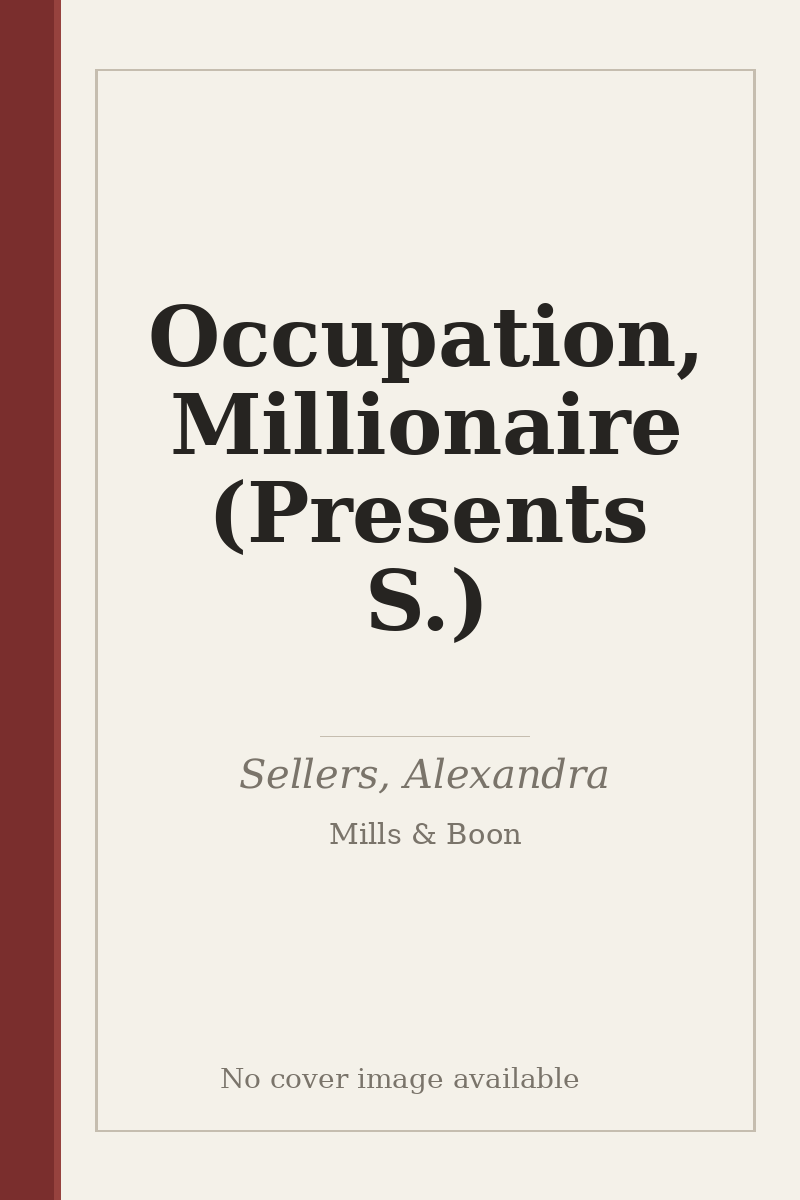 Occupation, Millionaire (Presents S.) - no cover image available