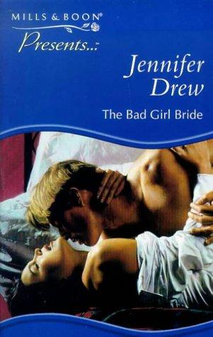 The Bad Girl Bride (Presents S.)