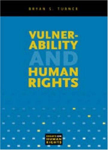 Vulnerability and Human Rights: 1 (Essays on Human Rights)