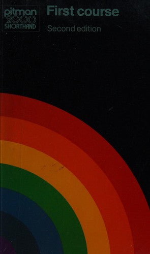 Shorthand First Course (Pitman 2000 shorthand)