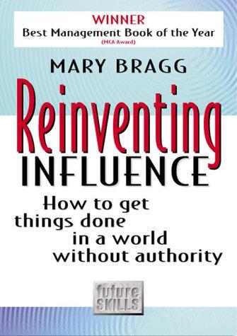 Reinventing Influence (Future Skills Series)
