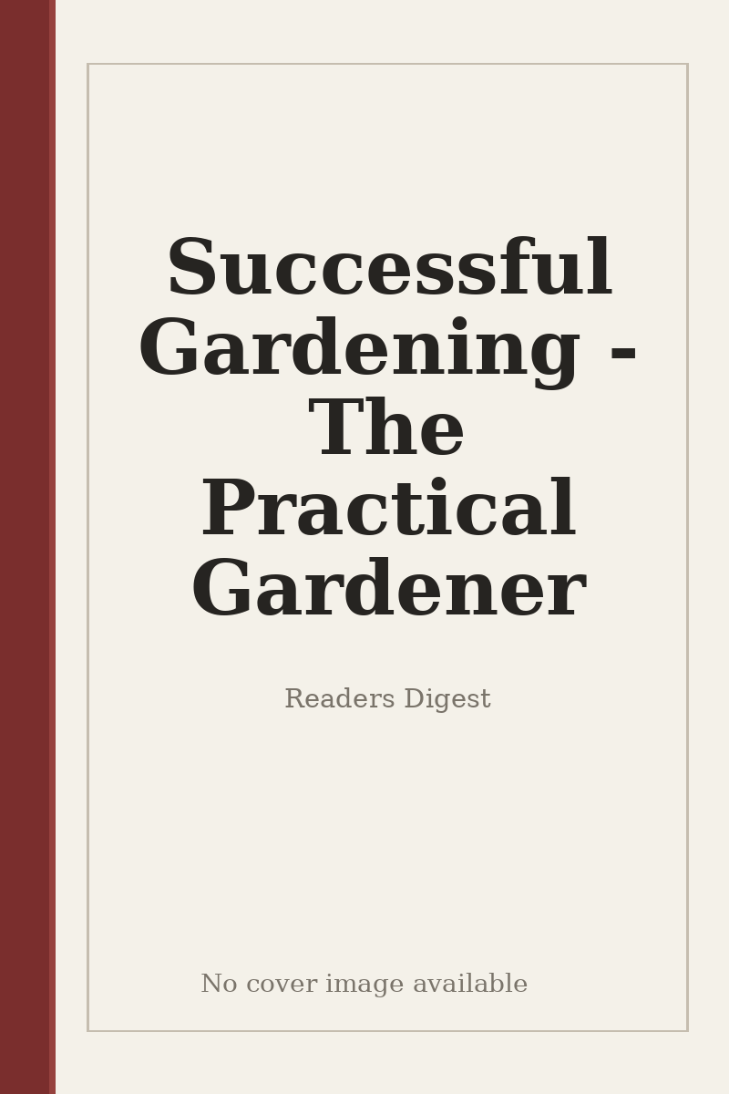Successful Gardening - The Practical Gardener - no cover image available