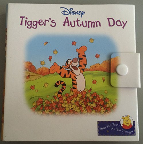 Disney Tiggers Autumn Day (Read With Pooh...All Year Through) Collection