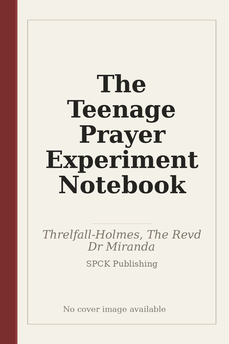 The Teenage Prayer Experiment Notebook - no cover image available