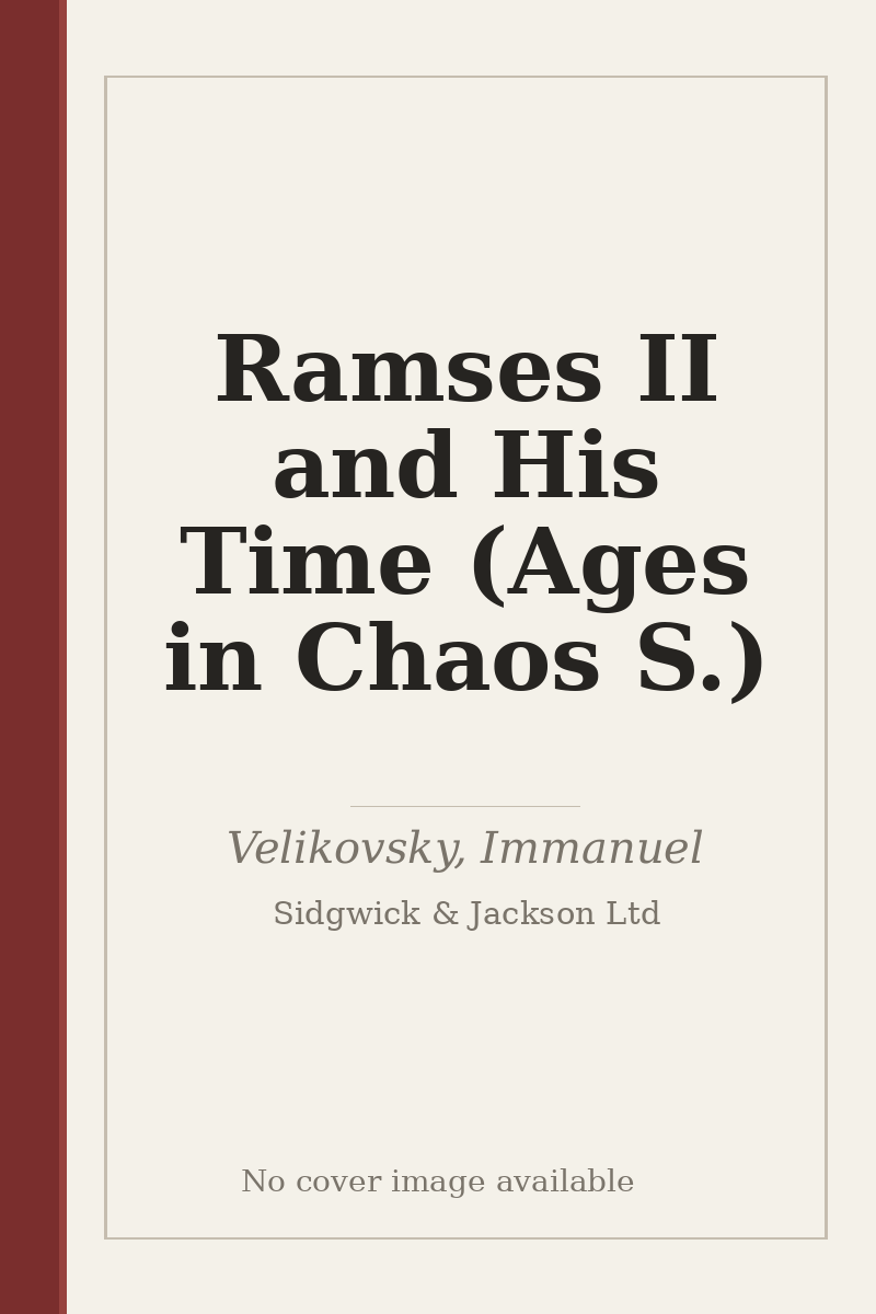 Ramses II and His Time (Ages in Chaos S.) - no cover image available