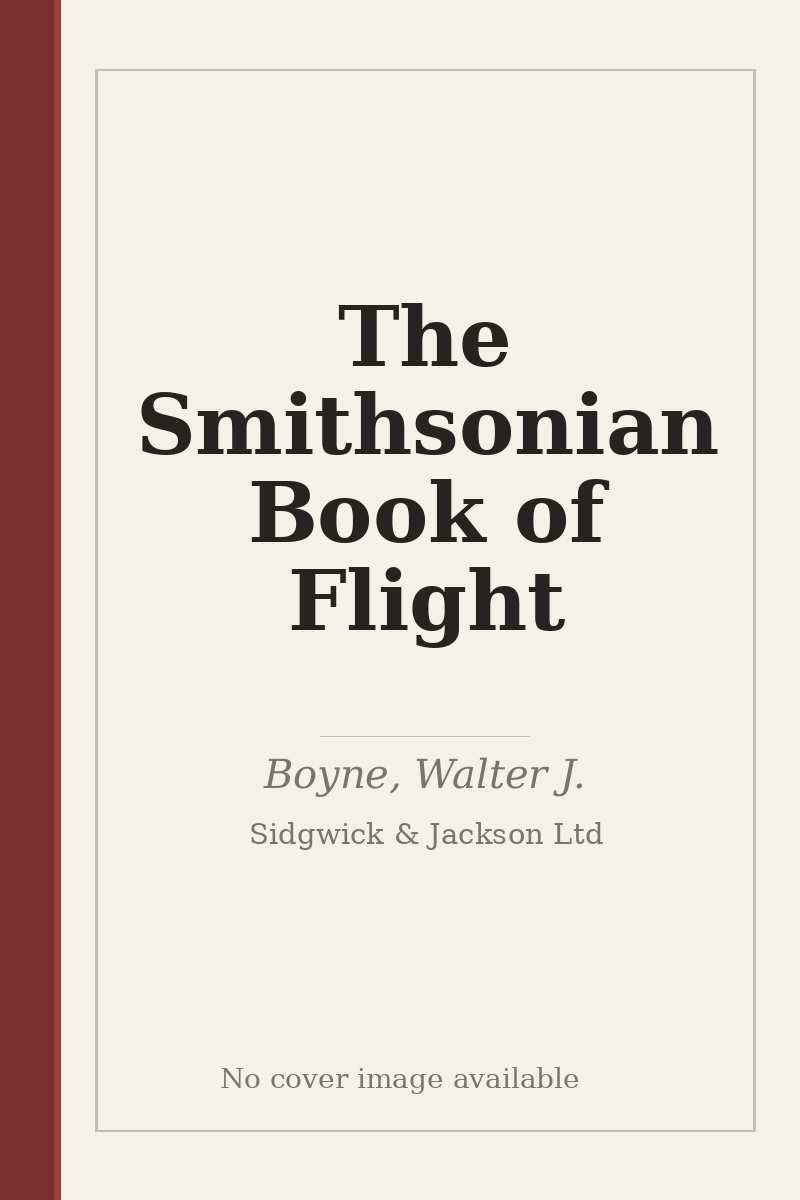 The Smithsonian Book of Flight - no cover image available