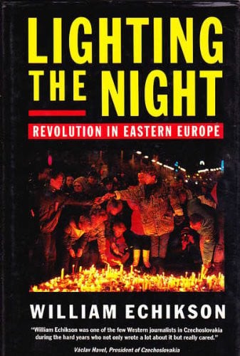 Lighting The Night: Revolution In Eastern Europe