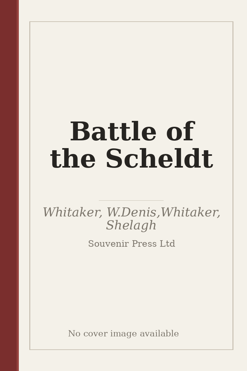 Battle of the Scheldt - no cover image available