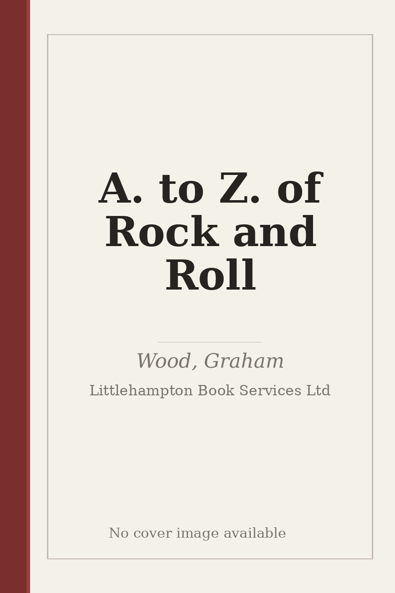 A. to Z. of Rock and Roll - no cover image available