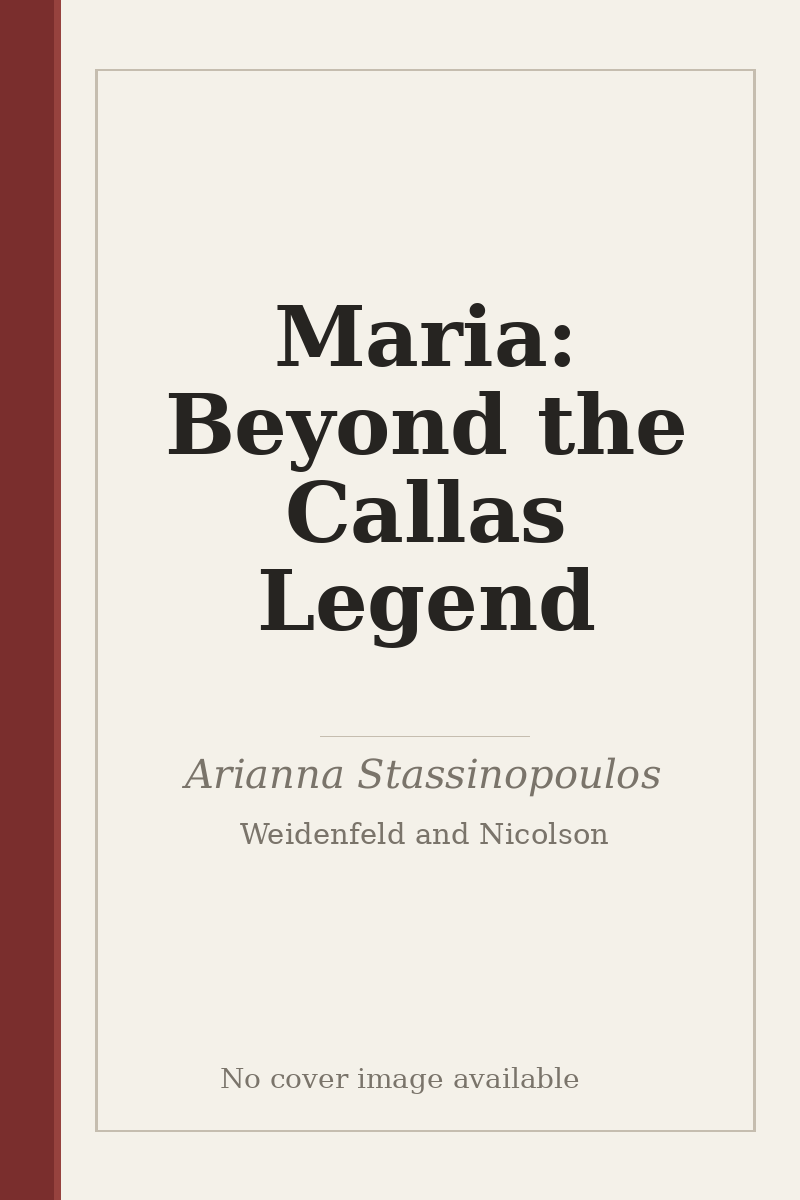 Maria: Beyond the Callas Legend - no cover image available
